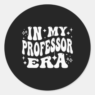 In Meiner Professoren-Ära College Universität Faku Runder Aufkleber