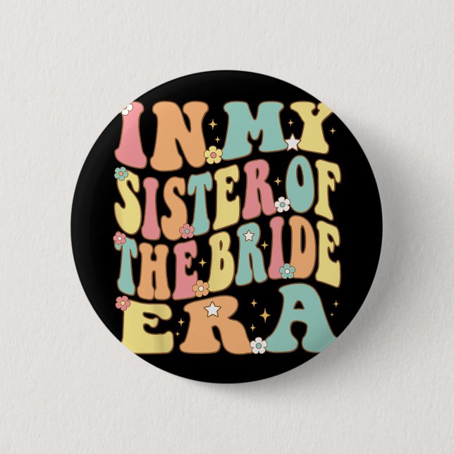 In meiner Schwester der Brautzeit für die große Lü Button (Vorderseite)