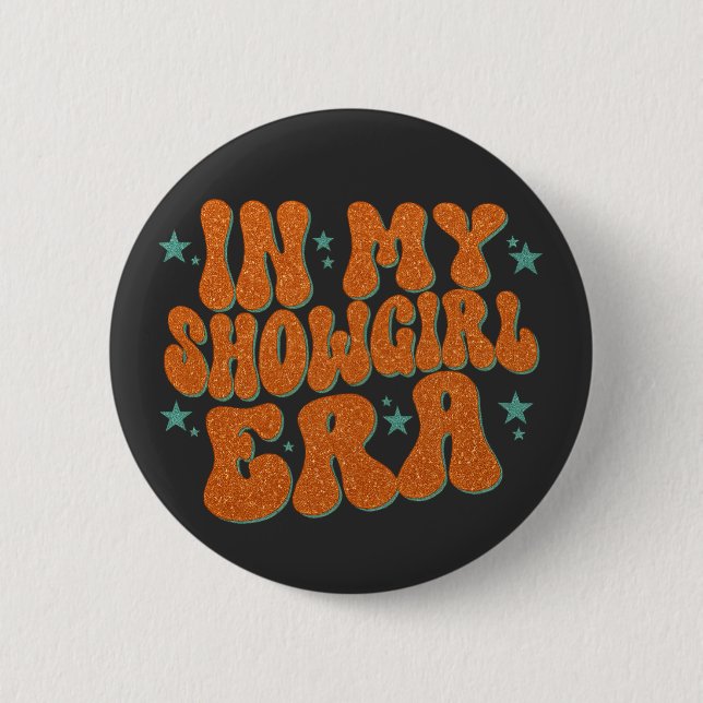 in meiner Show Girl Era Graphic Outfit Women Girls Button (Vorderseite)