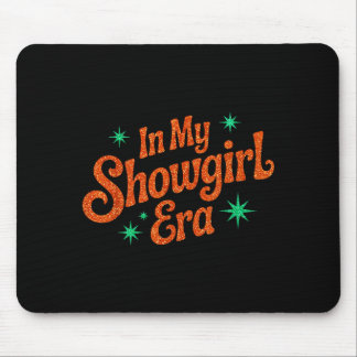 In Meiner Showgirl-Ära Grafische T-Shirts Für Frau Mousepad