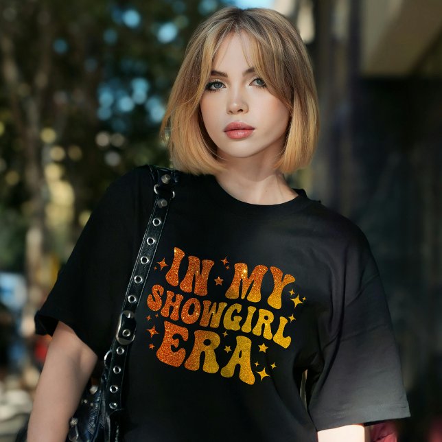 In meiner Showgirl-Ära Leben einer Tochter T-Shirt (Von Creator hochgeladen)