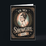 In Meiner Showgirl-Ära Retro Glamouröse Selbstsich Karte<br><div class="desc">In Meiner Showgirl-Ära Retro Glamouröse Selbstsicherheit Frauen Mädchen</div>