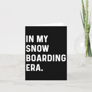 In meiner Snowboardzeit - Snowboarder - Schnee Win Karte