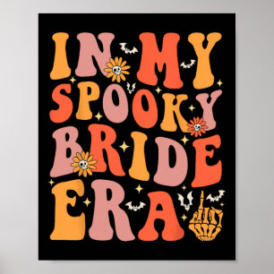 In meiner Spooky Bride Era Groovy Halloween Weddin Poster