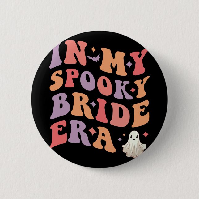 In meiner Spooky Bride Era Halloween Braut Button (Vorderseite)