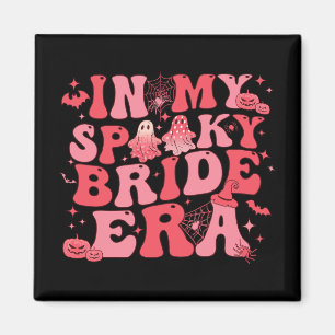 In meiner Spooky Bride Era Halloween Groovy Funny  Magnet