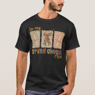 In meiner String-Cheese-Mama-Ära Lustig Überreizt T-Shirt