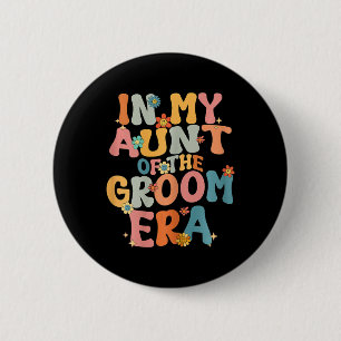 In meiner Tante der Groomzeit Groovy Tante des Gro Button