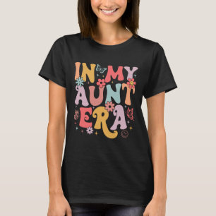 In meiner Tante Era Groovy Retro Mütter Day Butter T-Shirt