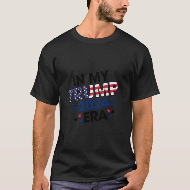 In meiner Trump-Ära 2024: Patriot Republican Suppo T-Shirt (Vorderseite)
