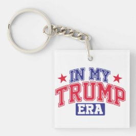 In meiner Trump-Ära Schlüsselanhänger