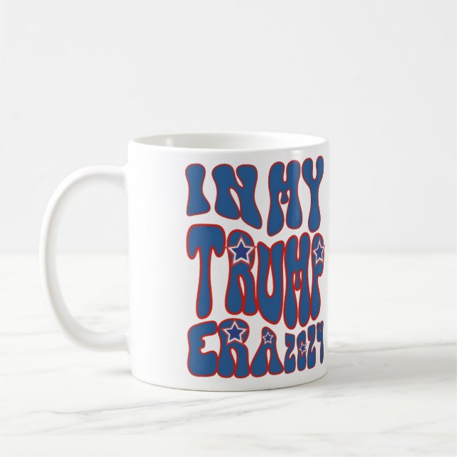 in meiner Trumpf-Ära 2024 Kaffeetasse (Links)