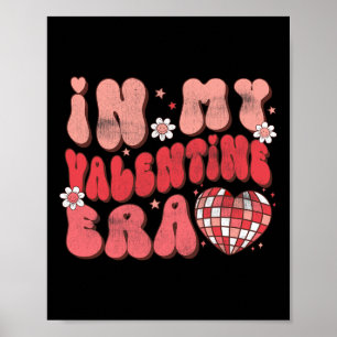 In meiner Valentinstags-Ära Valentinstag Groovy Li Poster