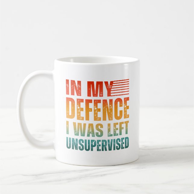 IN MEINER VERTEIDIGUNG WURDE MIR UNÜBERWACHT VERLA KAFFEETASSE (Links)