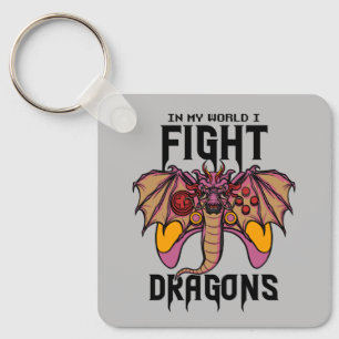 In meiner Welt kämpfe ich Drachen Schlüsselanhänger