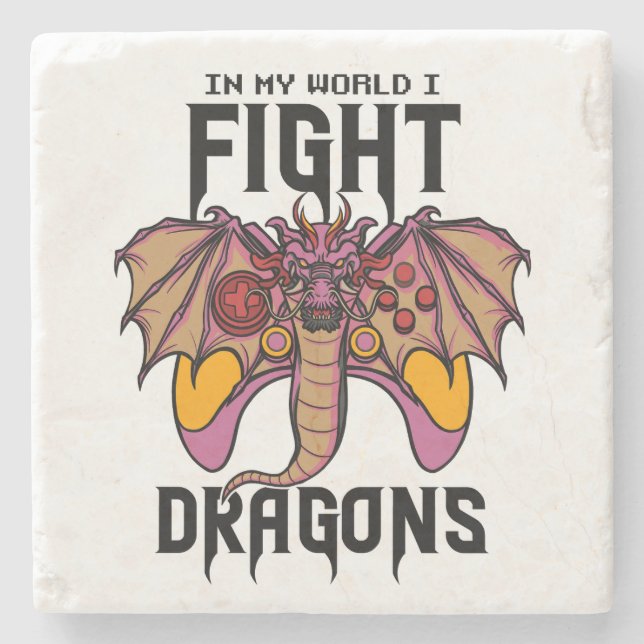 In meiner Welt kämpfe ich Drachen Steinuntersetzer (Vorderseite)