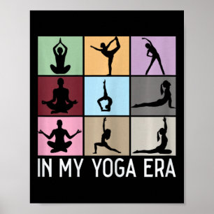 In meiner Yoga-Ära Lustige Mädchen Yoga Yogi Mutte Poster