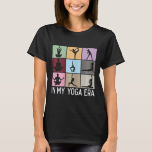 In meiner Yoga-Ära Lustige Mädchen Yoga Yogi Mutte T-Shirt