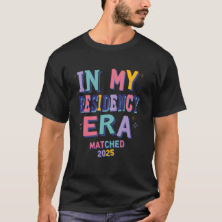 In meiner Zeit als Assistenzarzt habe ich 2025 neu T-Shirt