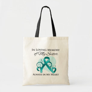 In Memory of My Sister - Ovarian Cancer Tragetasche