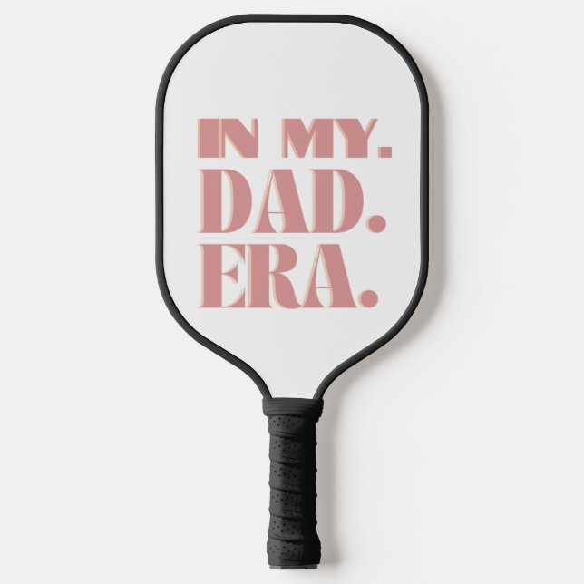 In My Dad Era Pickleball Schläger (Vorderseite)