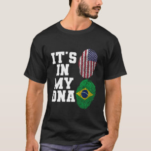 In My DNA Brasilien Flagge USA Flagge Brasilianisc T-Shirt