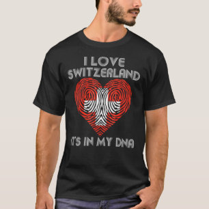 In My DNA I Liebe Schweiz Schweizer Flaggenstaat T-Shirt