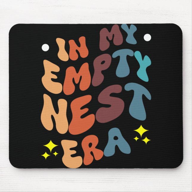 In My Empty Nest Era  Mousepad (Vorne)