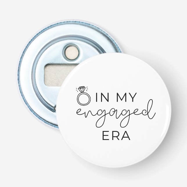 In my engaged era flaschenöffner (Vorderseite)
