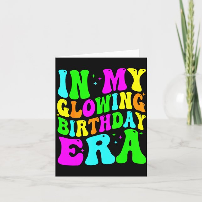 In My Glowing Birthday Era Groovy Colorful Bright  Karte (Vorderseite)