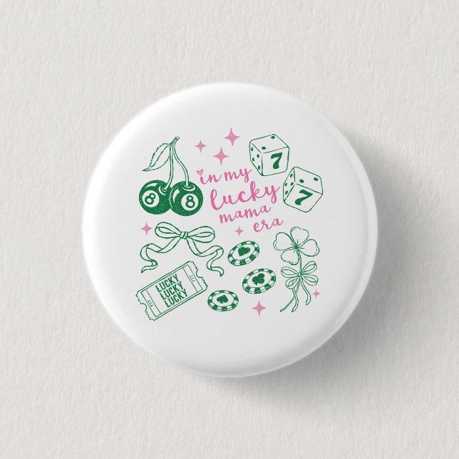 In My Lucky Mama Era Cute St Patricks Day Button (Vorderseite)