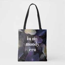In My Moody Era Dark Botanicals, customizable  Tasche