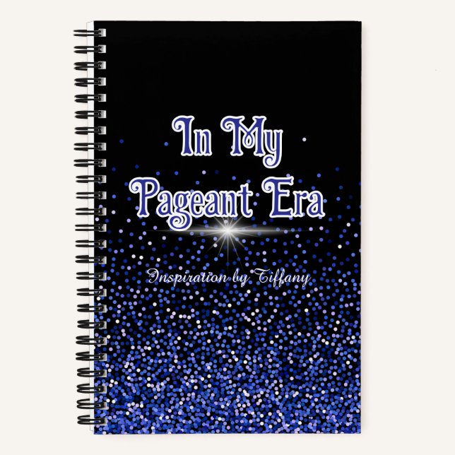 In My Pageant Era | Custom Journal Royal Glitter Notizbuch (Vorderseite)