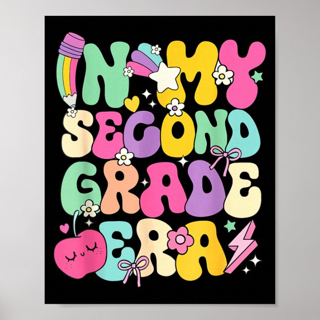 In My Second Grade Era Teachers Women Back To Scho Poster (Vorne)