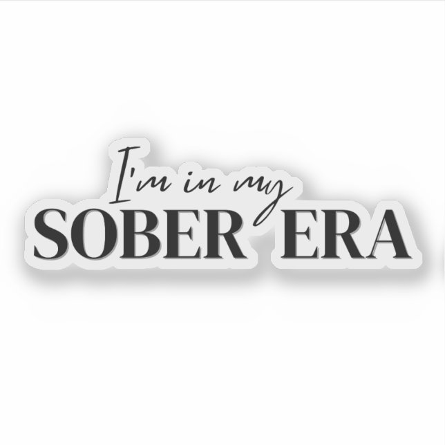 In My Sober Era  Aufkleber (Vorderseite)