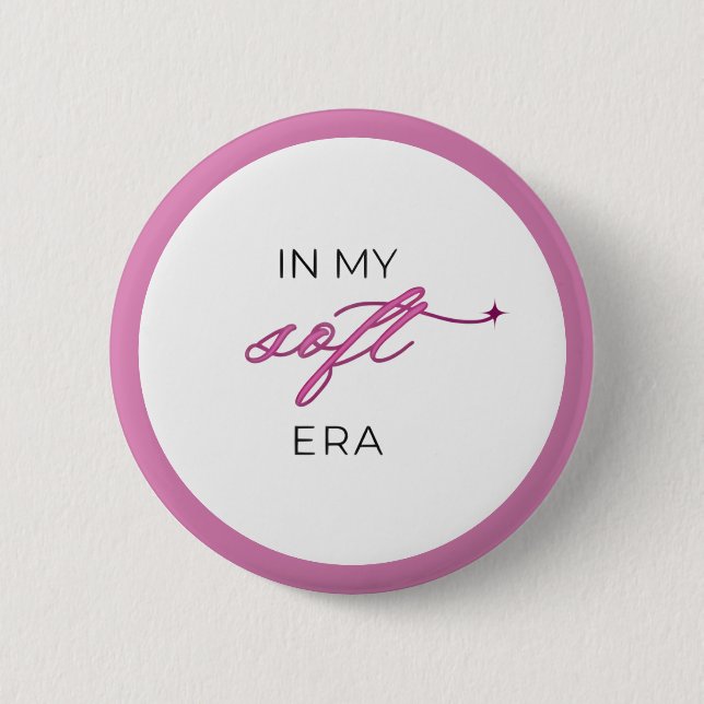 In My Soft Era - Button Pin (Vorderseite)