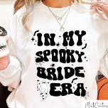 In My Spooky Bride Era, Halloween Bride, Retro  Sweatshirt<br><div class="desc">In My Spooky Bride Era,  Halloween Bride,  Retro.    It's the seasonal sweatshirt of "In my spooky bride era",  beautiful gift for that Halloween bride.</div>