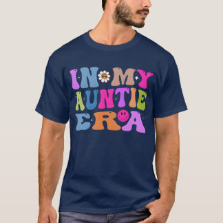 In My Tante Era Kinderankündigung für Tante Mutter T-Shirt