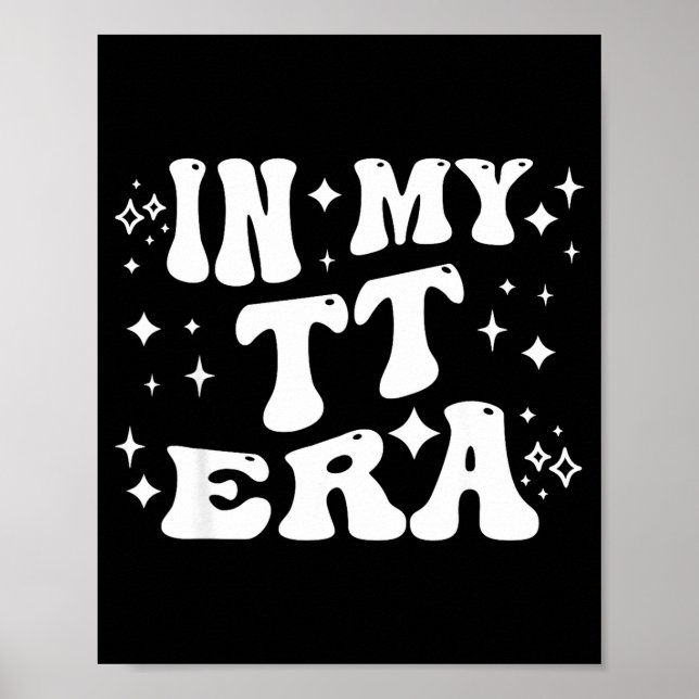 In My Tt Era Grandma Auntie Family Nickname  Poster (Vorne)