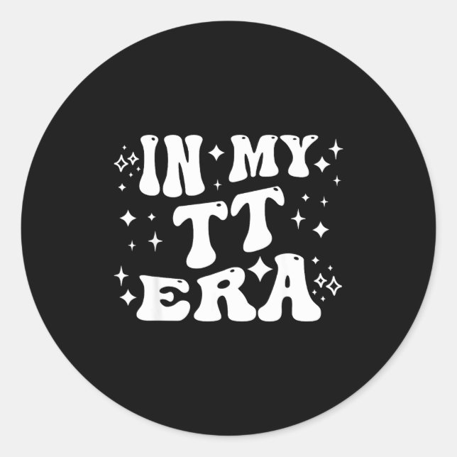 In My Tt Era Grandma Auntie Family Nickname  Runder Aufkleber (Vorderseite)