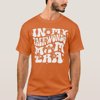 In Myaekwondo Mutter Era Groovy Martial Arts Sport T-Shirt