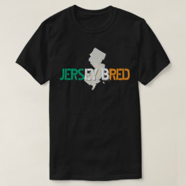 IN NEW JERSEY GEZÜCHTET T-Shirt