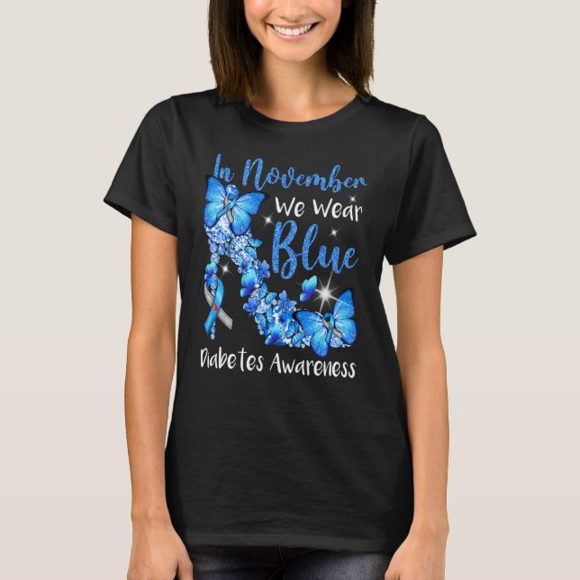 In November We Wear Blue Butterflies Diabetes Awar T-Shirt (Vorderseite)