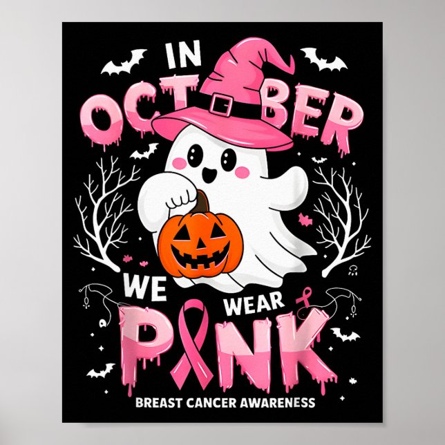 In October We Wear Nk Funny Halloween Ghost Breast Poster (Vorne)