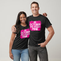 In October We Wear Pink Ribbon Breast Cancer Aware