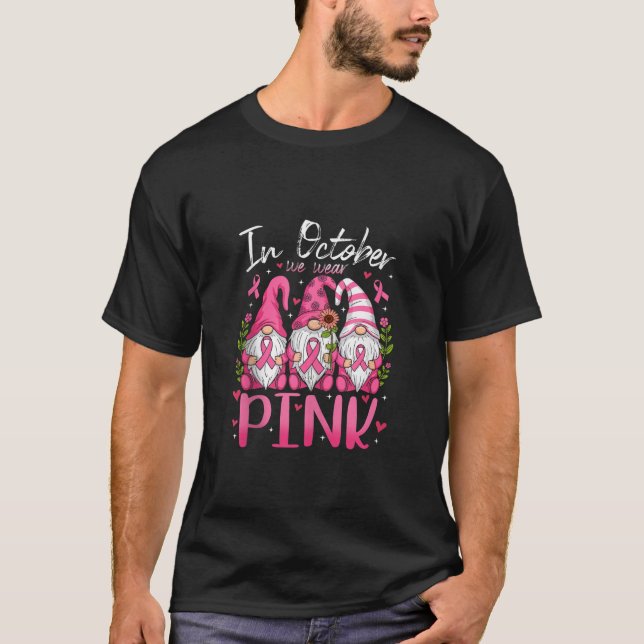 In October We Wear Pink Ribbon Gnomes Women Breast T-Shirt (Vorderseite)