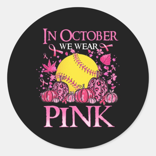 In October We Wear Pink Softball Breast Cancer Awa Runder Aufkleber (Vorderseite)