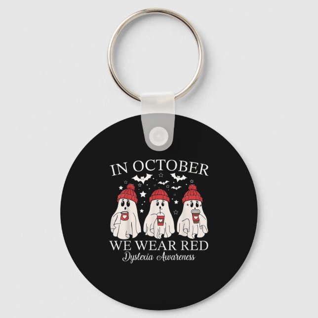 In October We Wear Red Ghost Teacher Dyslexia Awar Schlüsselanhänger (Vorderseite)