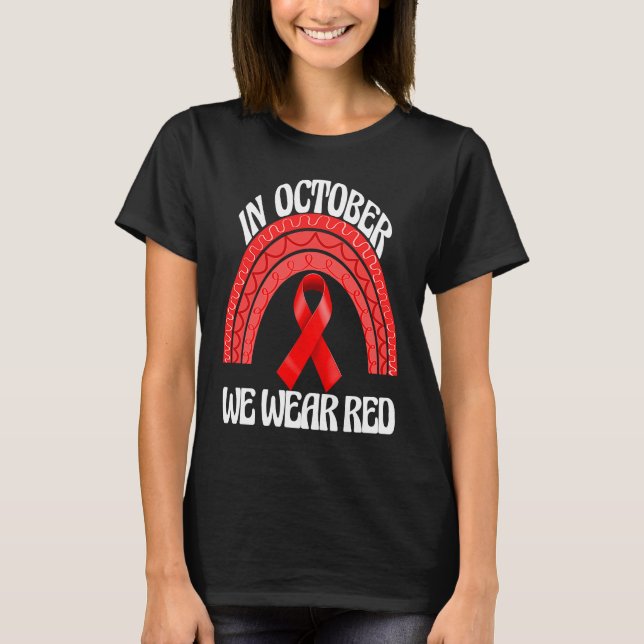 In October We Wear Red  Women Red Ribbon Awareness T-Shirt (Vorderseite)