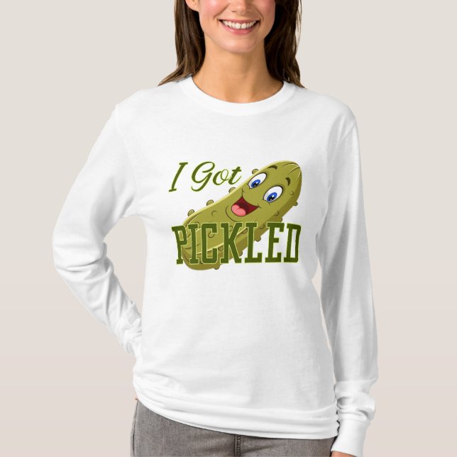 "In pickled Delight: Ich Got pickled!" T-Shirt (Vorderseite)